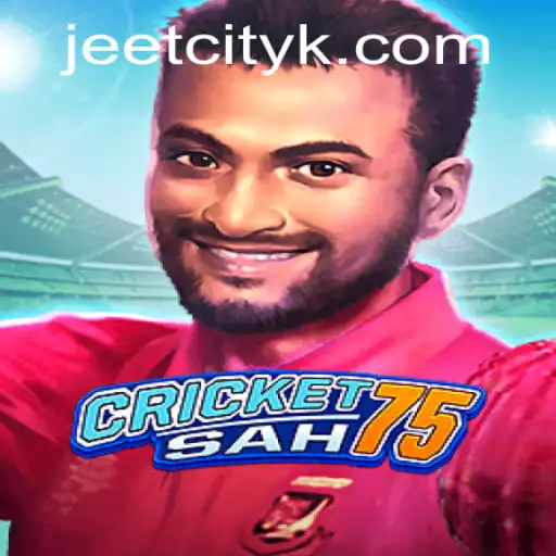 The Exciting Game of CricketSah75: A Comprehensive Guide