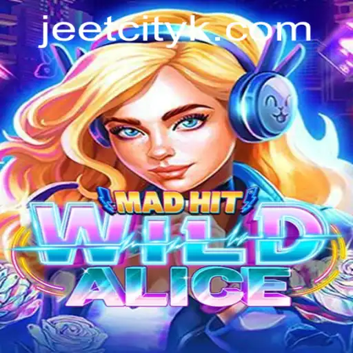 Explore the Enchanting World of MadHitWildAlice and the Thrills of 878bet